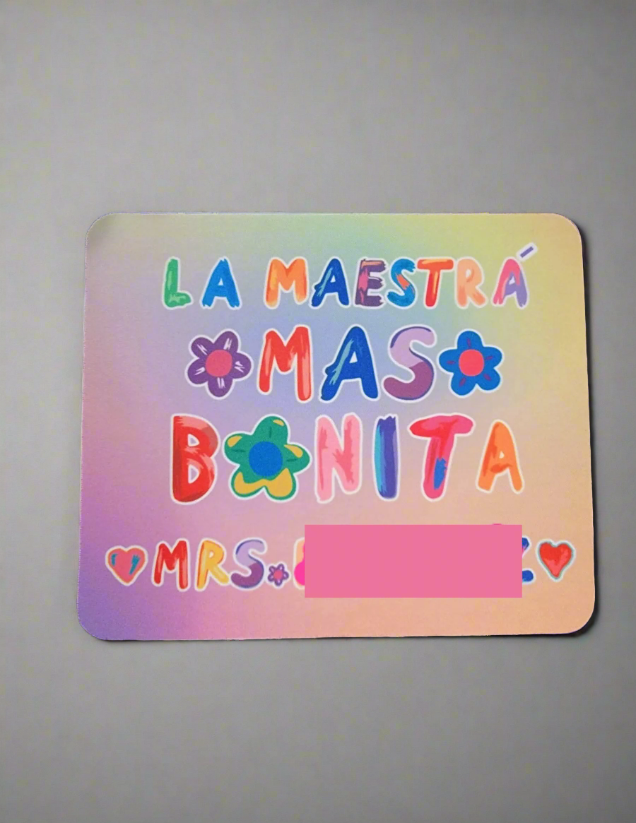 La Maestra Mas Bonita Mousepad