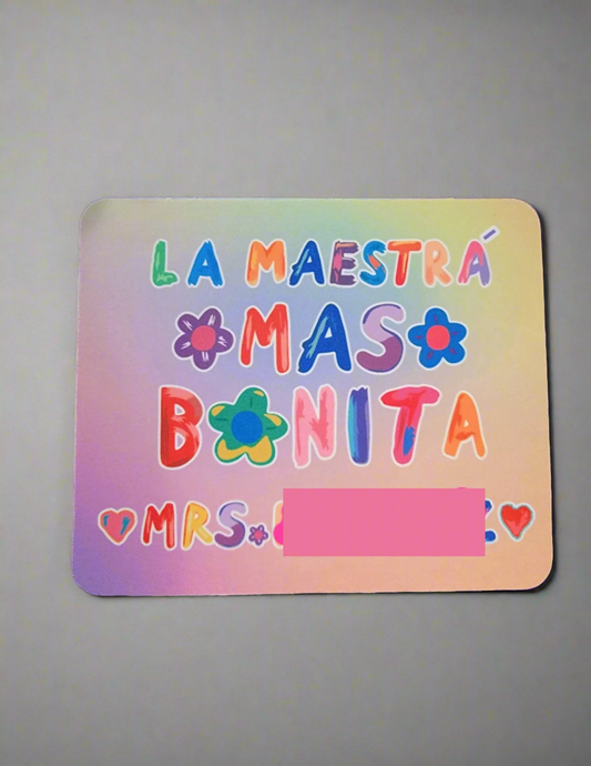 La Maestra Mas Bonita Mousepad